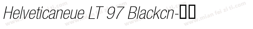 Helveticaneue LT 97 Blackcn字体转换